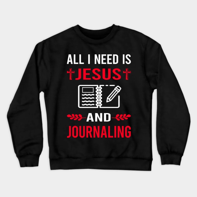 I Need Jesus And Journaling Crewneck Sweatshirt by Good Day